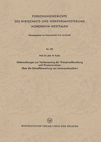 Cover image for Untersuchungen Zur Verbesserung Der Wasseraufbereitung Und Wasseranalyse: UEber Die Schnellbewertung Von Ionenaustauschern