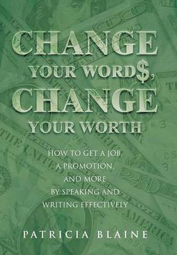 Cover image for Change Your Words, Change Your Worth