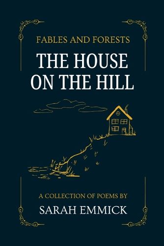Cover image for Fables and Forests - The House on the Hill