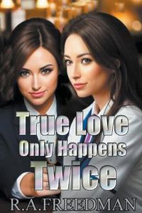 Cover image for True Love Only Happens Twice