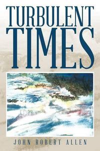 Cover image for Turbulent Times