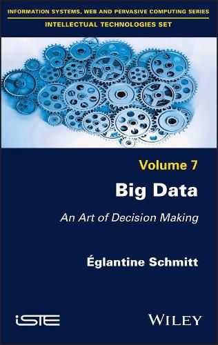 Cover image for Big Data: An Art of Decision Making