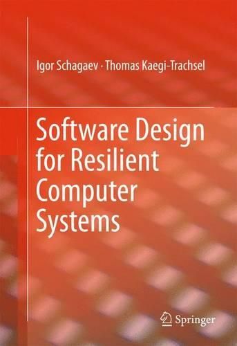 Cover image for Software Design for Resilient Computer Systems