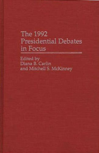 Cover image for The 1992 Presidential Debates in Focus