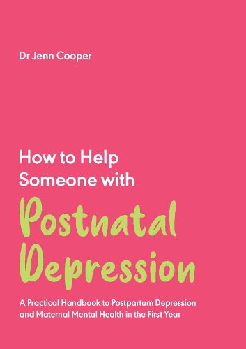 Cover image for How to Help Someone with Post Natal Depression