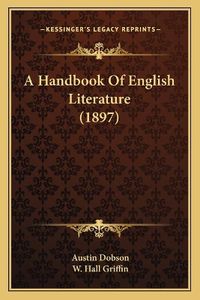 Cover image for A Handbook of English Literature (1897)