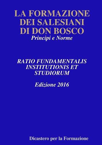 LA FORMAZIONE DEI SALESIANI DI DON BOSCO