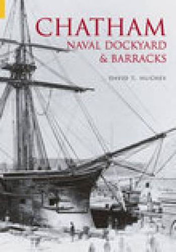 Cover image for Chatham Naval Dockyard and Barracks
