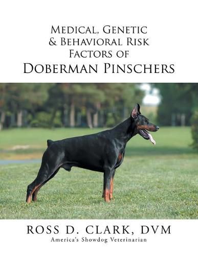 Cover image for Medical, Genetic & Behavioral Risk Factors of Doberman Pinschers