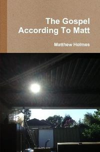 Cover image for The Gospel According To Matt