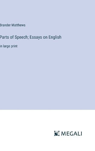 Cover image for Parts of Speech; Essays on English