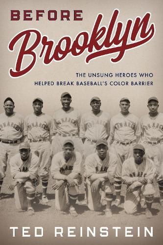 Cover image for Before Brooklyn: The Unsung Heroes Who Helped Break Baseball's Color Barrier