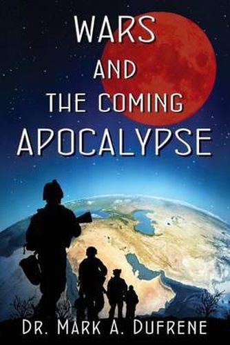 Cover image for Wars and the Coming Apocalypse