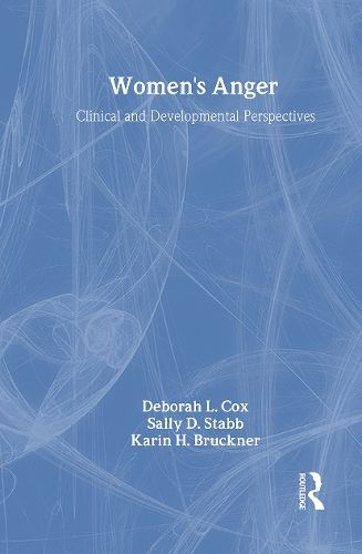 Cover image for Women's Anger: Clinical and Developmental Perspectives