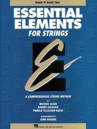 Cover image for Essential Elements for Strings Book 2 - Violin