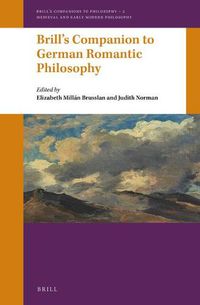 Cover image for Brill's Companion to German Romantic Philosophy