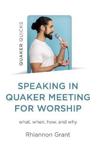 Cover image for Speaking in Quaker Meeting for Worship