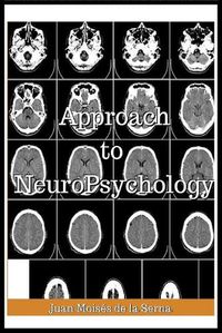 Cover image for Approach To Neuropsychology