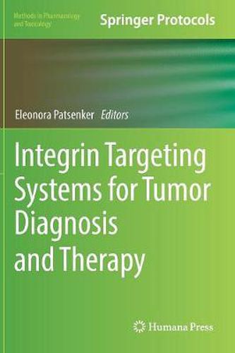 Cover image for Integrin Targeting Systems for Tumor Diagnosis and Therapy