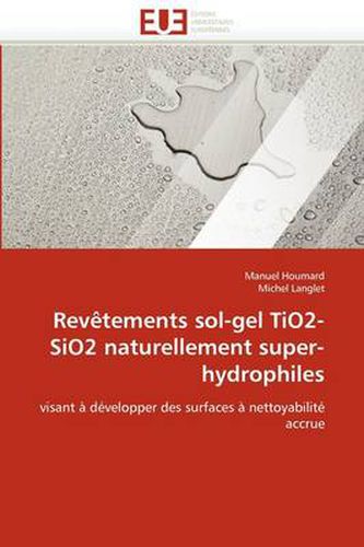 Cover image for REV Tements Sol-Gel Tio2-Sio2 Naturellement Super-Hydrophiles