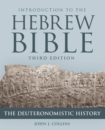 Introduction to the Hebrew Bible: The Deuteronomistic History