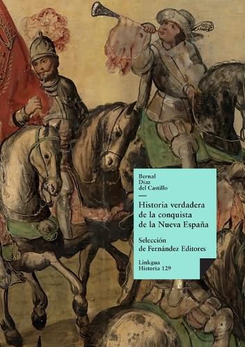 Cover image for Historia verdadera de la conquista de la Nueva Espana