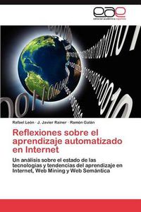 Cover image for Reflexiones Sobre El Aprendizaje Automatizado En Internet