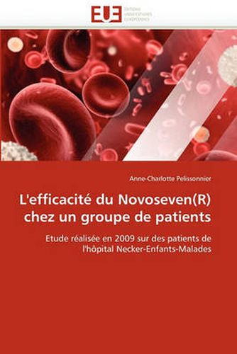 Cover image for L'Efficacit Du Novoseven(r) Chez Un Groupe de Patients