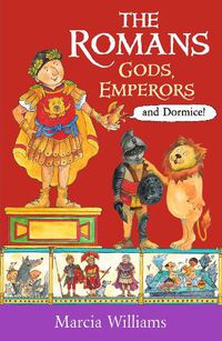 Cover image for The Romans: Gods, Emperors and Dormice
