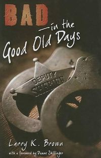 Cover image for Bad in the Good Old Days