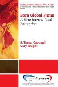 Cover image for Born Global Firms: A New International Enterprise