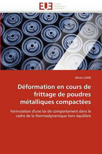 Cover image for D Formation En Cours de Frittage de Poudres M Talliques Compact Es