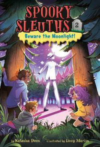 Cover image for Spooky Sleuths #2: Beware the Moonlight!