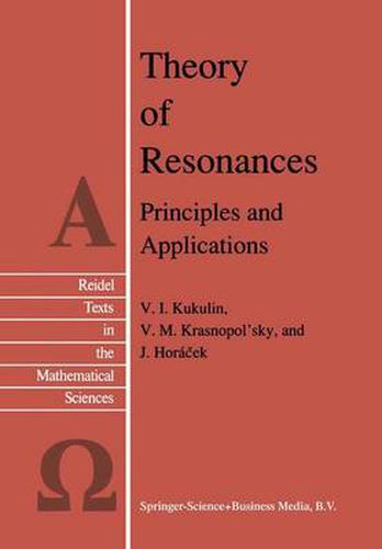 Cover image for Theory of Resonances: Principles and Applications