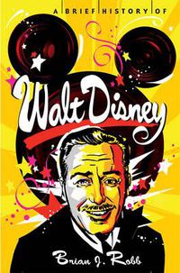 Cover image for A Brief History of Walt Disney