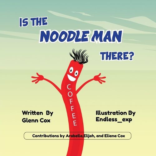 Is the Noodle Man There?