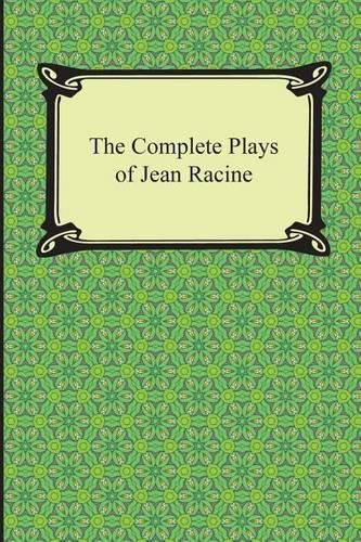 Cover image for The Complete Plays of Jean Racine