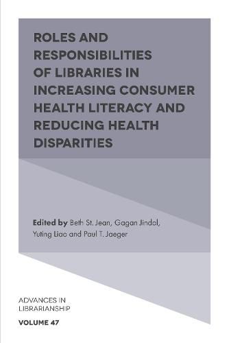 Cover image for Roles and Responsibilities of Libraries in Increasing Consumer Health Literacy and Reducing Health Disparities