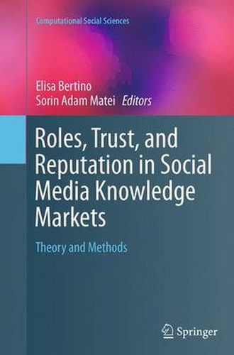 Cover image for Roles, Trust, and Reputation in Social Media Knowledge Markets: Theory and Methods