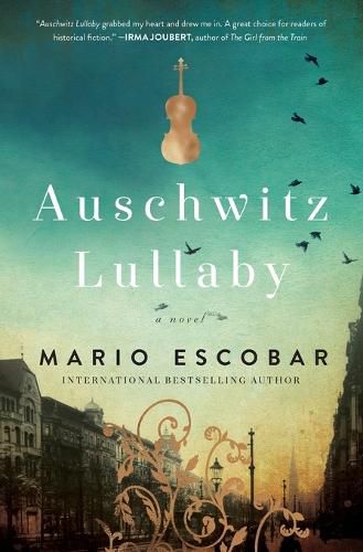 Auschwitz Lullaby: A Novel