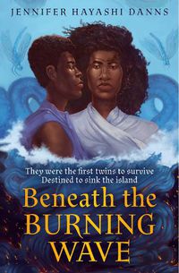 Cover image for Beneath the Burning Wave