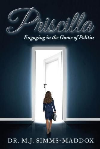 Cover image for Priscilla: Engaging in the Game of Politics