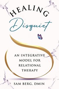 Cover image for Healing Disquiet