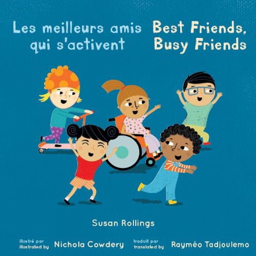 Cover image for Le meilleurs amis qui s'activent / Best Friends, Busy Friends