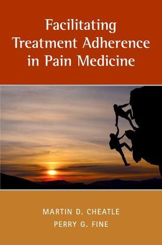 Cover image for Facilitating Treatment Adherence in Pain Medicine