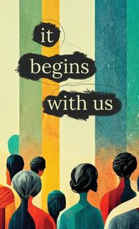 Cover image for It Begins With Us