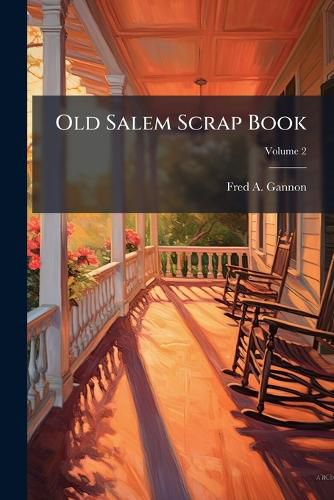 Cover image for Old Salem Scrap Book