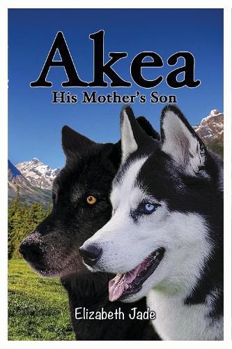 Cover image for Akea - His Mother's Son