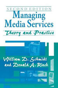 Cover image for Managing Media Services: Theory and Practice, 2nd Edition