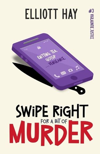 Cover image for Swipe Right for a Bit of Murder